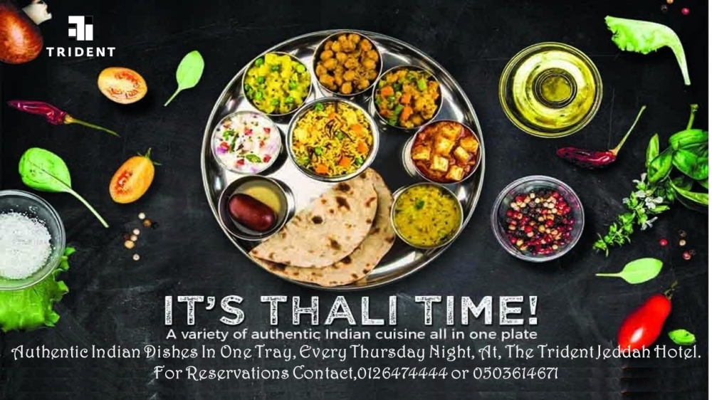 Indian Thali Food Fest at Jeddah 
Trident Hotel attracts connoisseurs