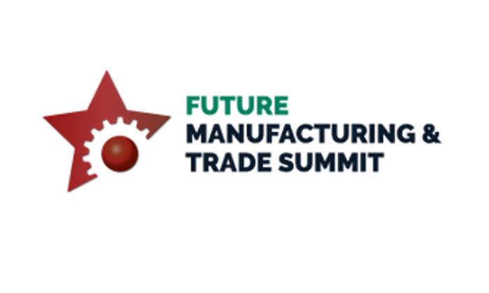 Future Manufacturing and Trade Summit 2019 set in Dubai