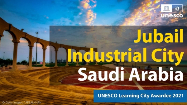 The Jubail Industrial City has won the UNESCO International Prize for the Best Learning City in the world. The award was announced on Wednesday, the first day of the International Conference on Learning Cities in the South Korean city of Yeonsu.