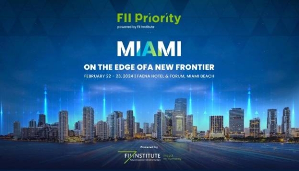 FII Institute unveils FII PRIORITY Miami summit 2024