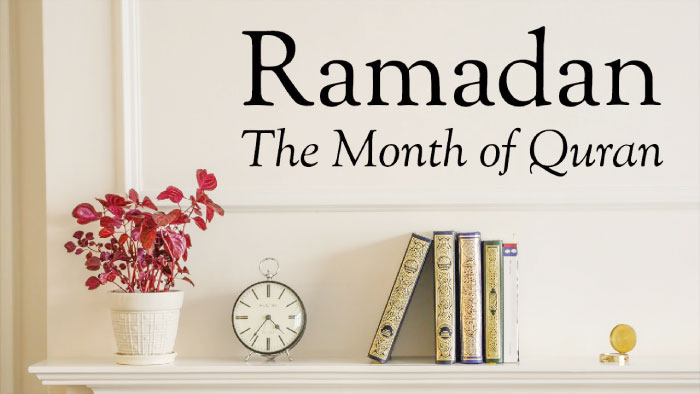 Ramadan — The month of Qur’an